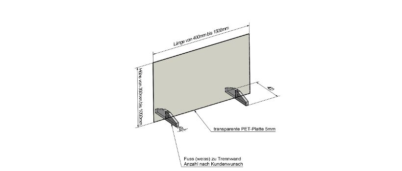 Länge 400 - 1500 mm erhältlich und Höhe 300 bis 1000mm - Transparente PET-Platt 5mm - Fuss weiss, Anzahl nach Kundenwunsch 